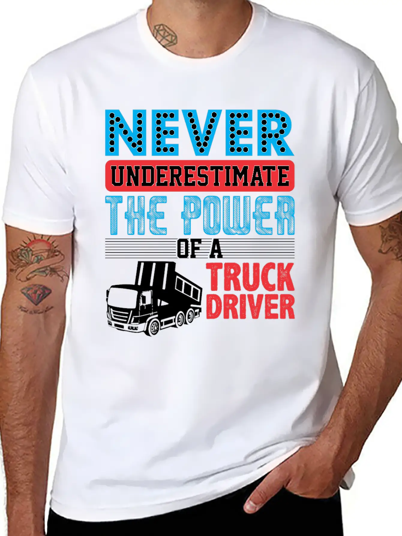 Never Underestimate The Power Of A Truck Driver Essential Cotton Tee For Daily Outfits – Unisex Style
