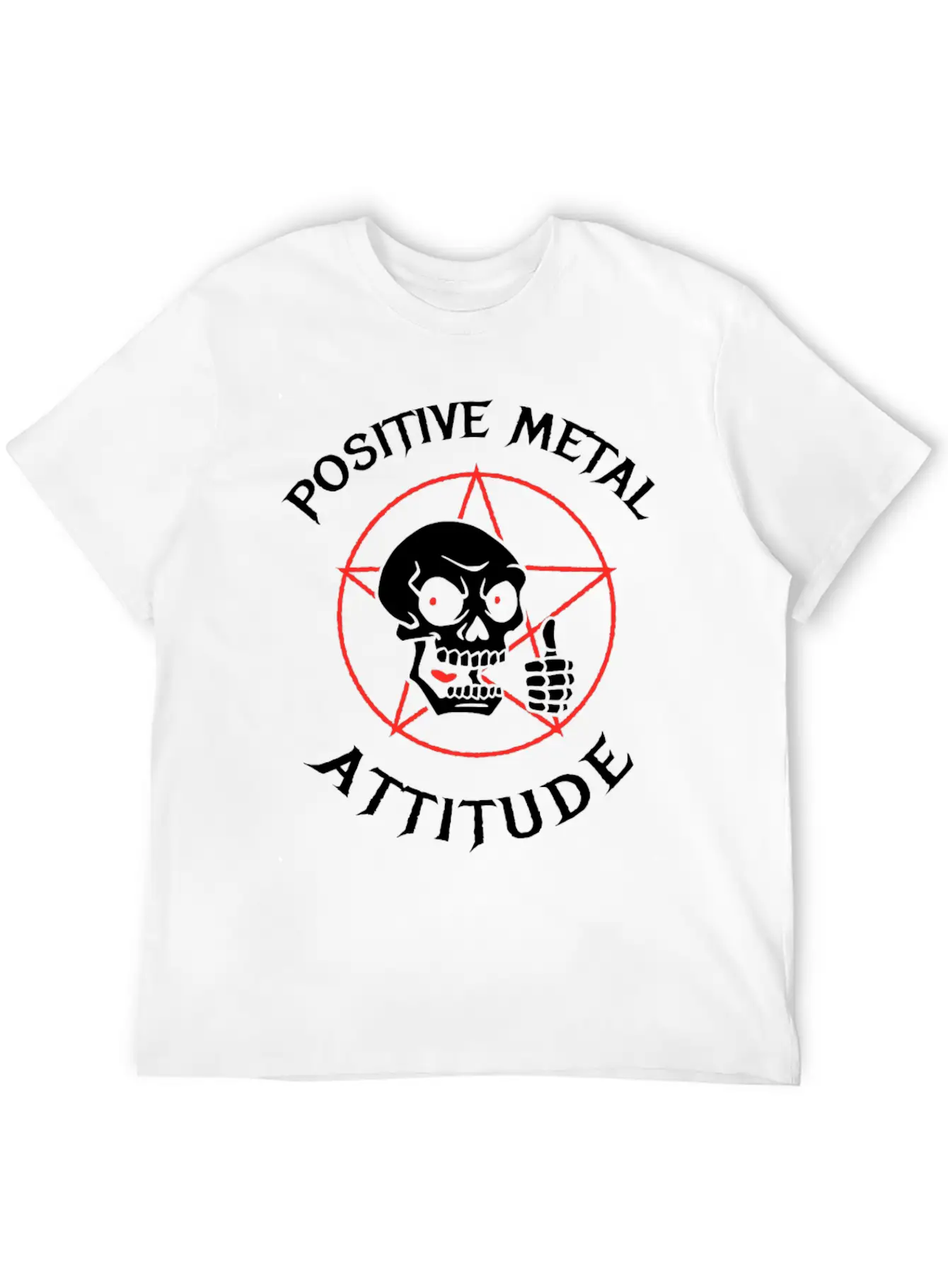 New Design Positive Metal Attitude Best Seller Unisex Short Sleeve Soft Cotton T-Shirt – Casual Everyday Wear