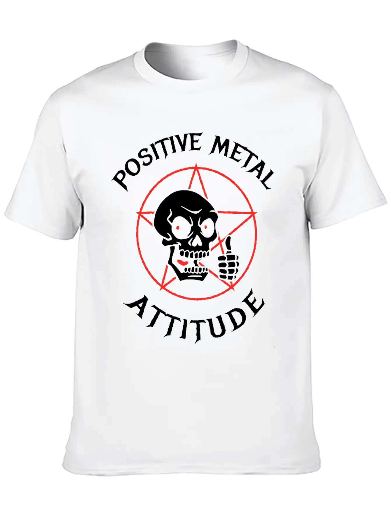 New Design Positive Metal Attitude Best Seller Unisex Short Sleeve Soft Cotton T-Shirt – Casual Everyday Wear