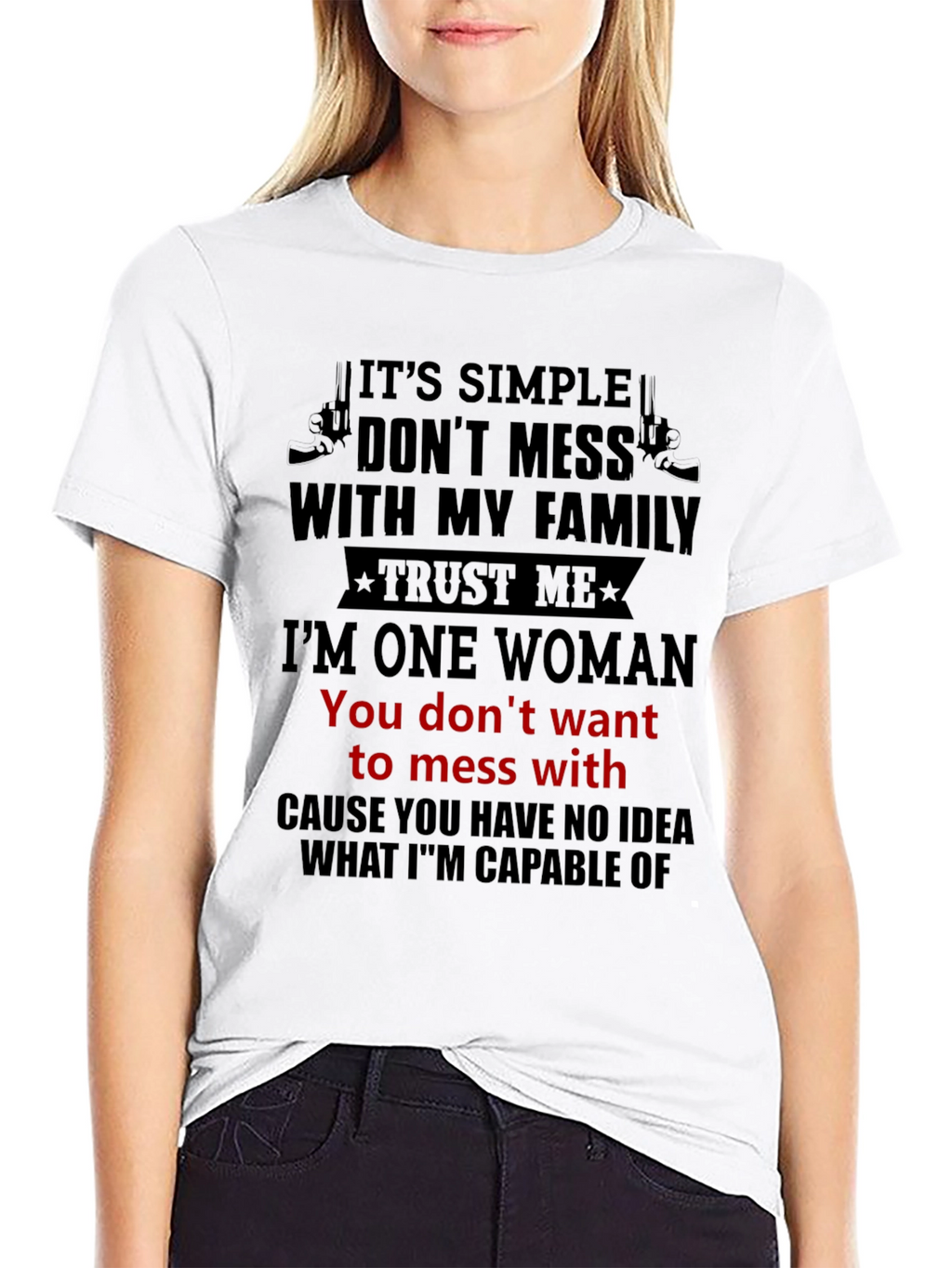 Dont Mess With My Family T-Shirt