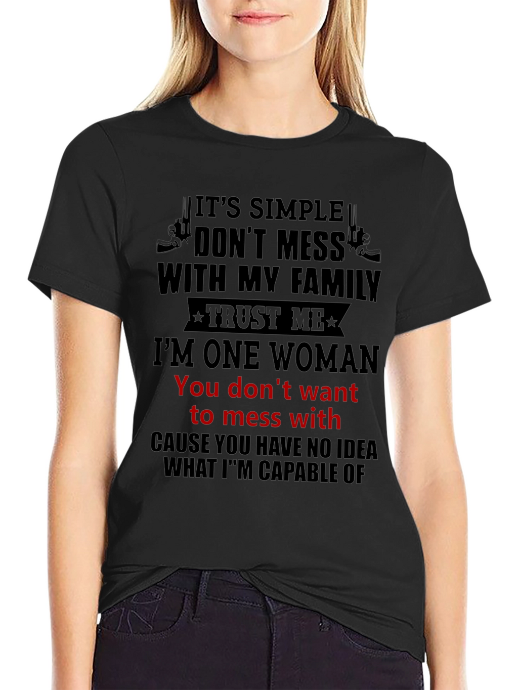 Dont Mess With My Family T-Shirt