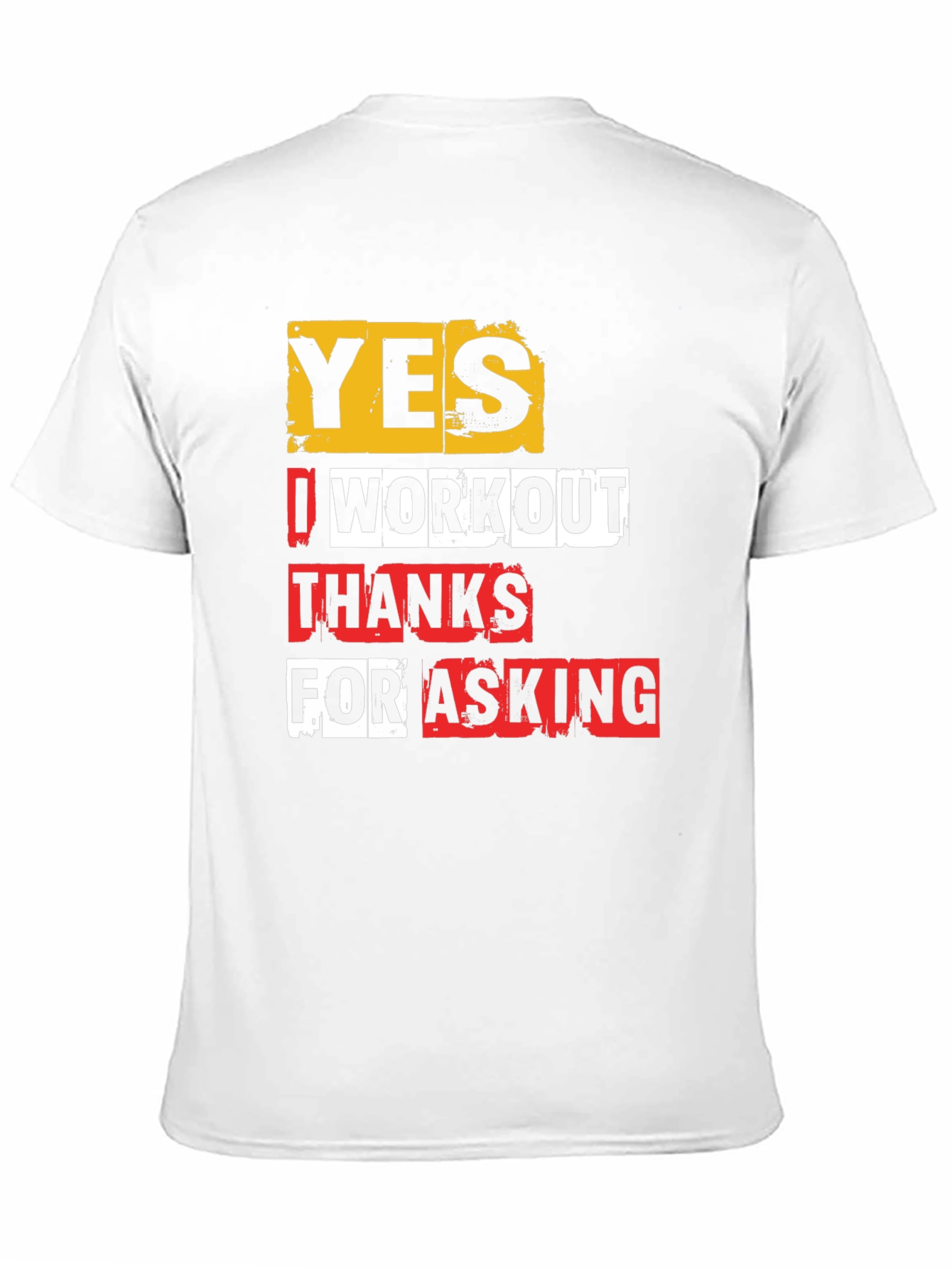 Workout Gym Shirt - Yes I Workout - Funny Fitness Tee