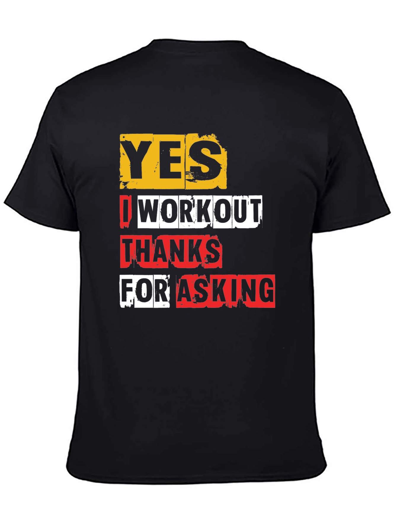 Workout Gym Shirt - Yes I Workout - Funny Fitness Tee