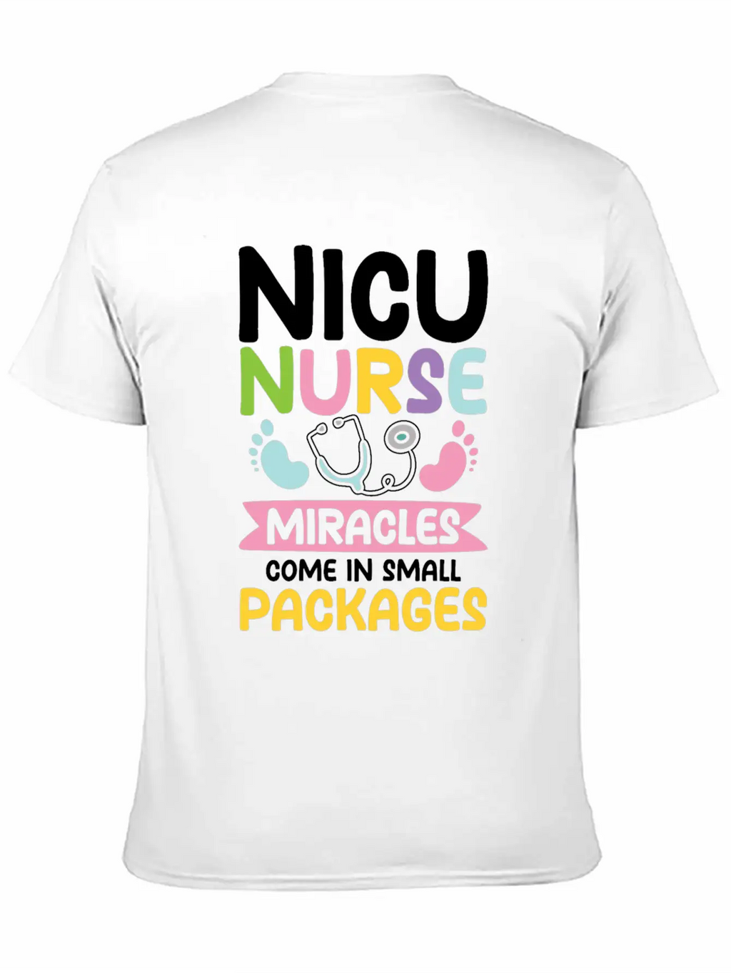 Nicu Nurse Miracles Come In Small Packages Essential Cotton Tee For Daily Outfits – Unisex Style