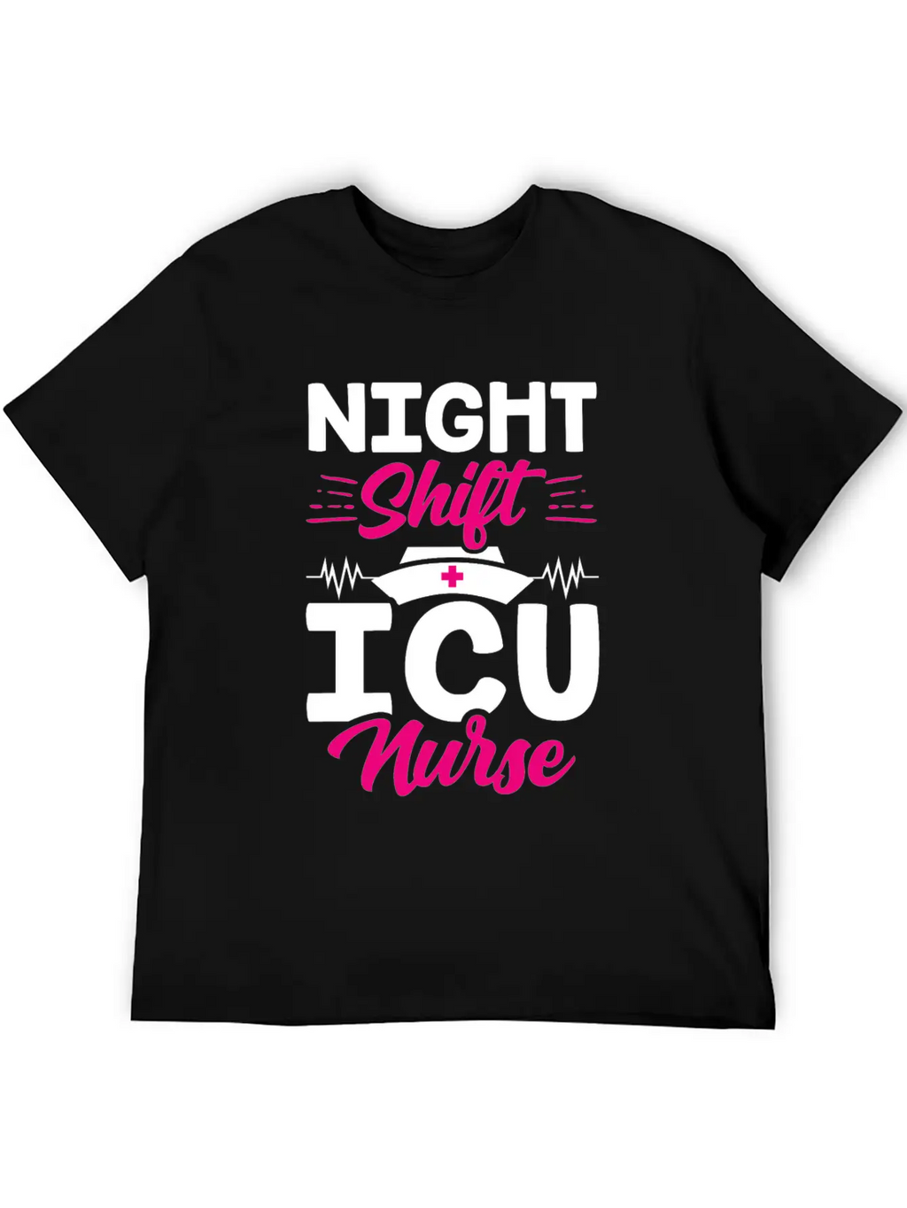 Night Shift Icu Nurse Nursing ICE Hospital Unisex Casual T-Shirt – Clean Design For Daily Comfort