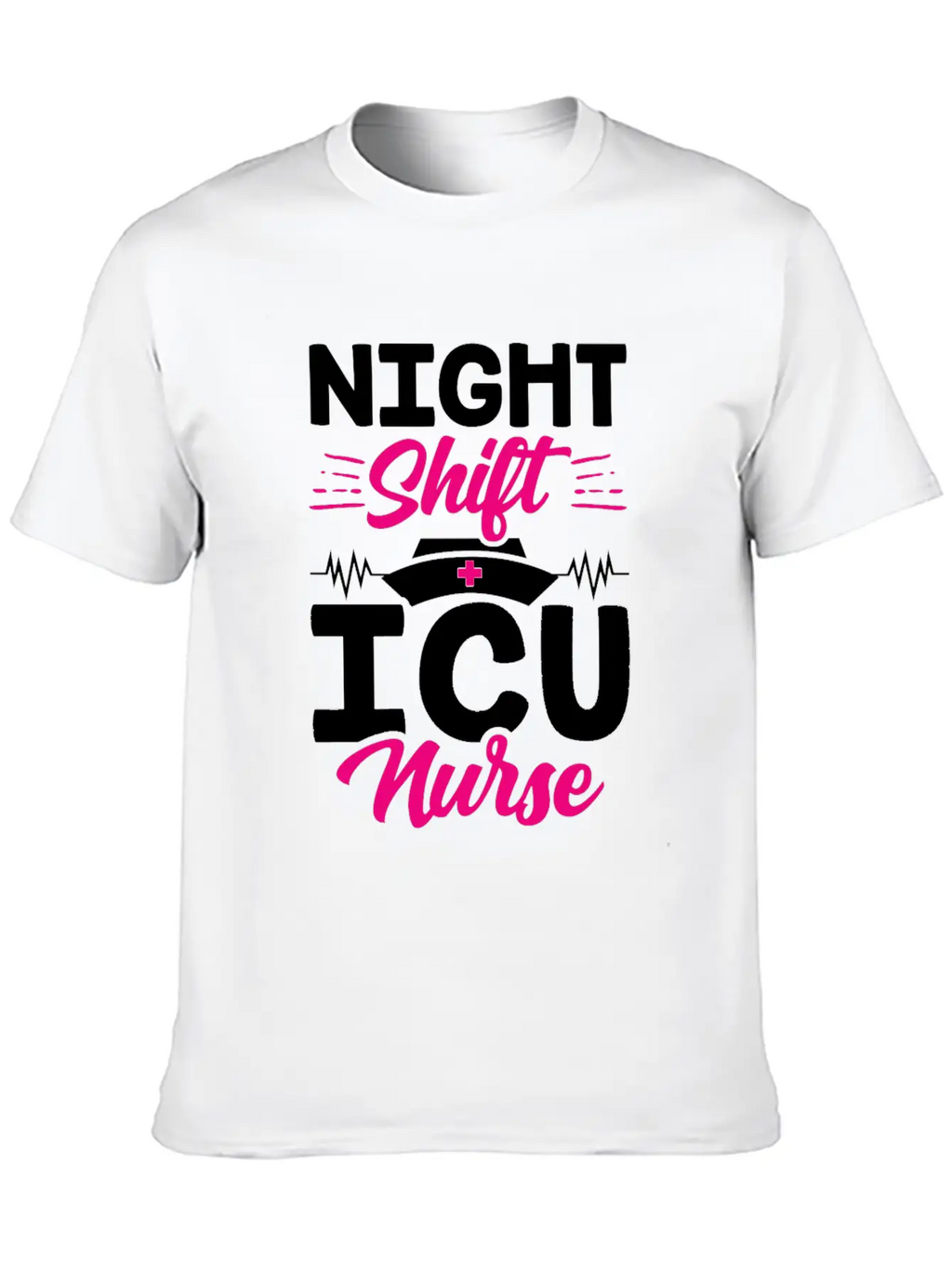 Night Shift Icu Nurse Nursing ICE Hospital Unisex Casual T-Shirt – Clean Design For Daily Comfort