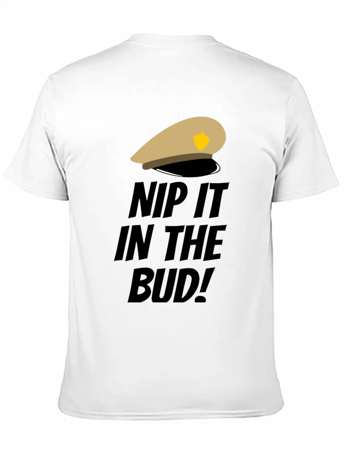 Nip It In The Bud Funny Tshirt Unisex Casual T-Shirt – Clean Design For Daily Comfort