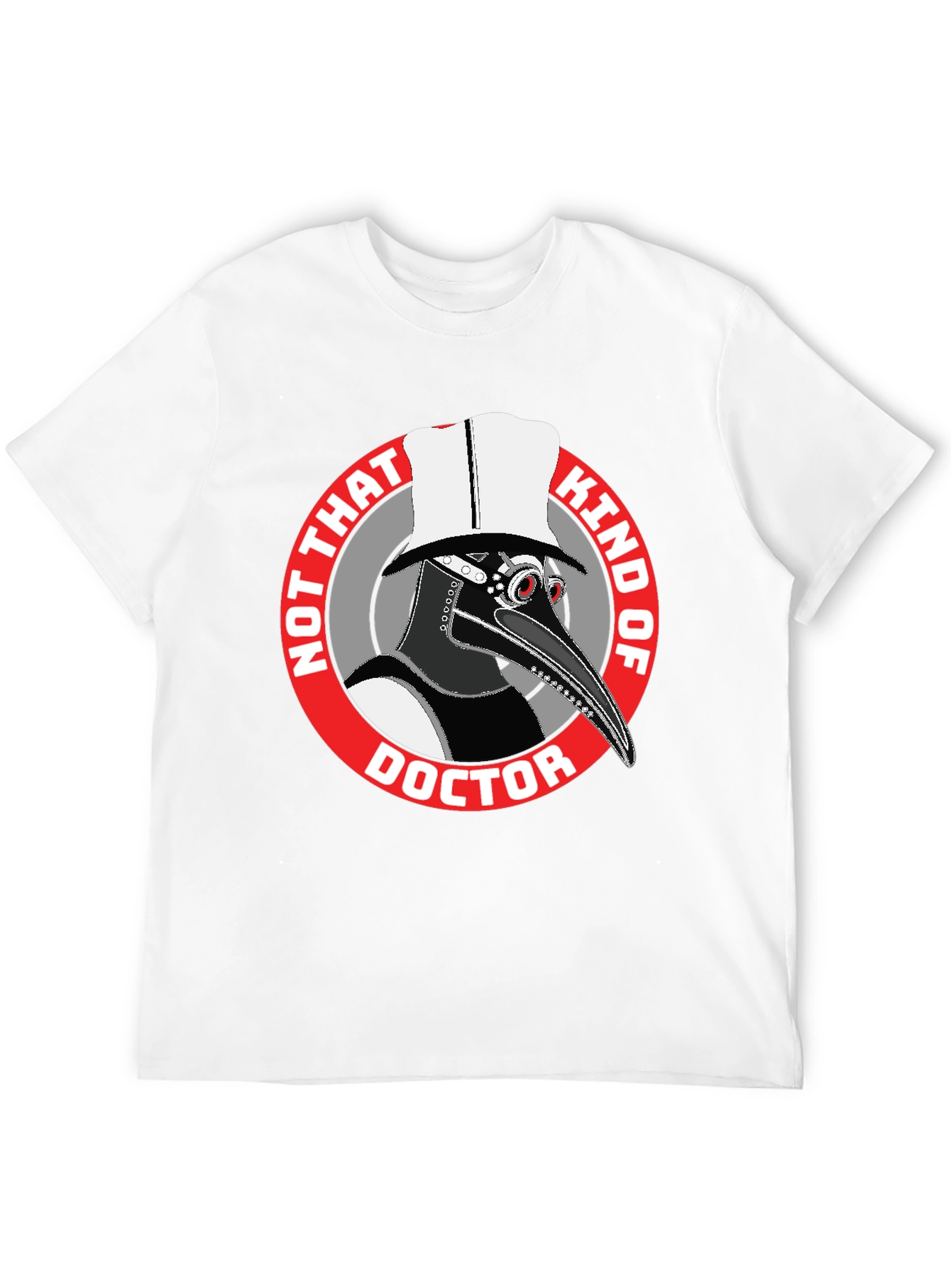 Plague Doctor T-Shirt - Not That Kind Of Doctor Graphic Tee