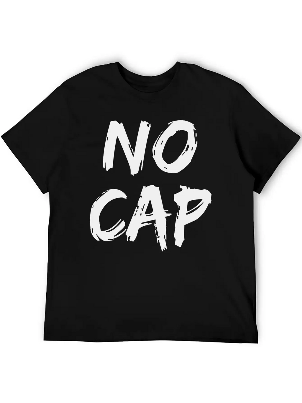 No Cap Urban Slang Rap Trap Music Boyfriend Men Unisex Short Sleeve Soft Cotton T-Shirt – Casual Everyday Wear
