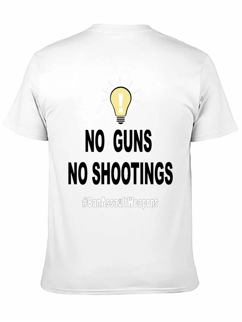 No Guns No Shootings Unisex Short Sleeve Soft Cotton T-Shirt – Casual Everyday Wear