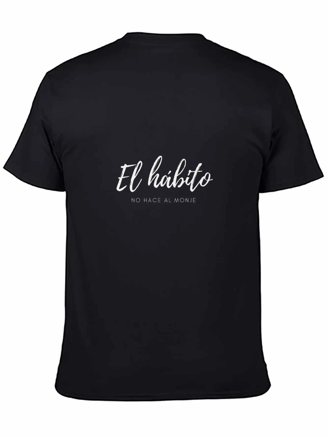 No Hace Al Monje Unisex Casual T-Shirt – Clean Design For Daily Comfort