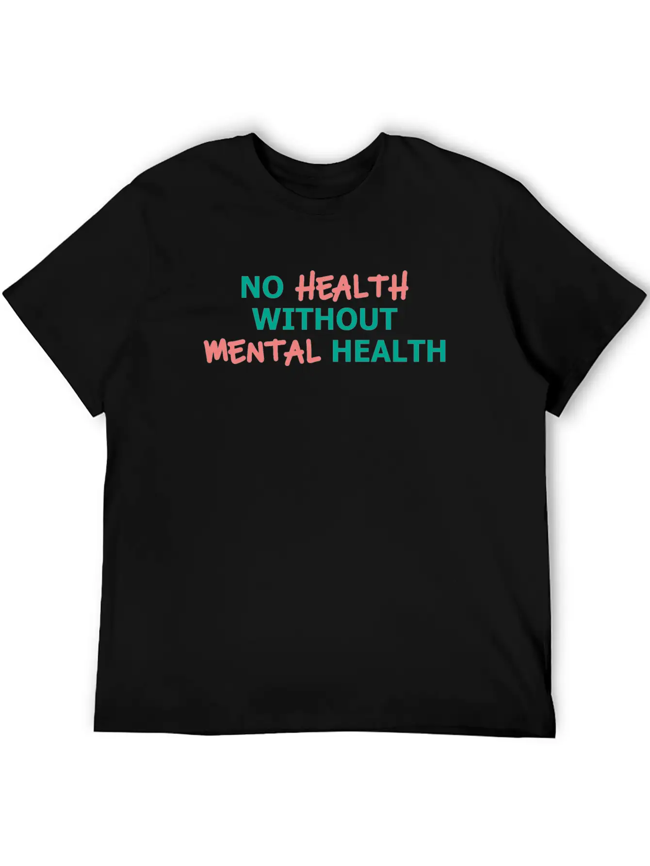 No Health Without Mental Health Breathable Soft Cotton T-Shirt – Timeless Casual Look