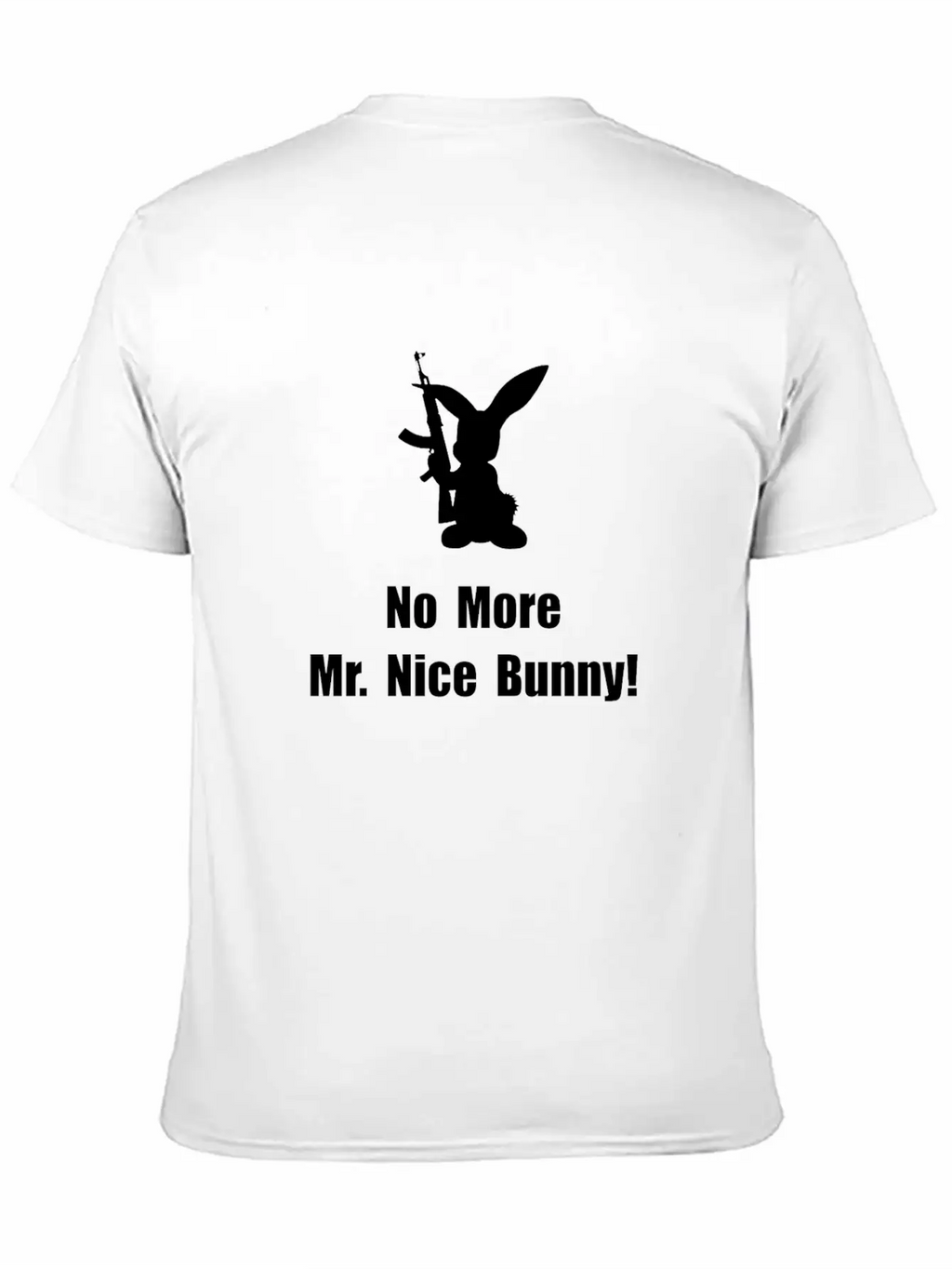 No More Nice Bunny Breathable Graphic T-Shirt – Perfect For Casual Days