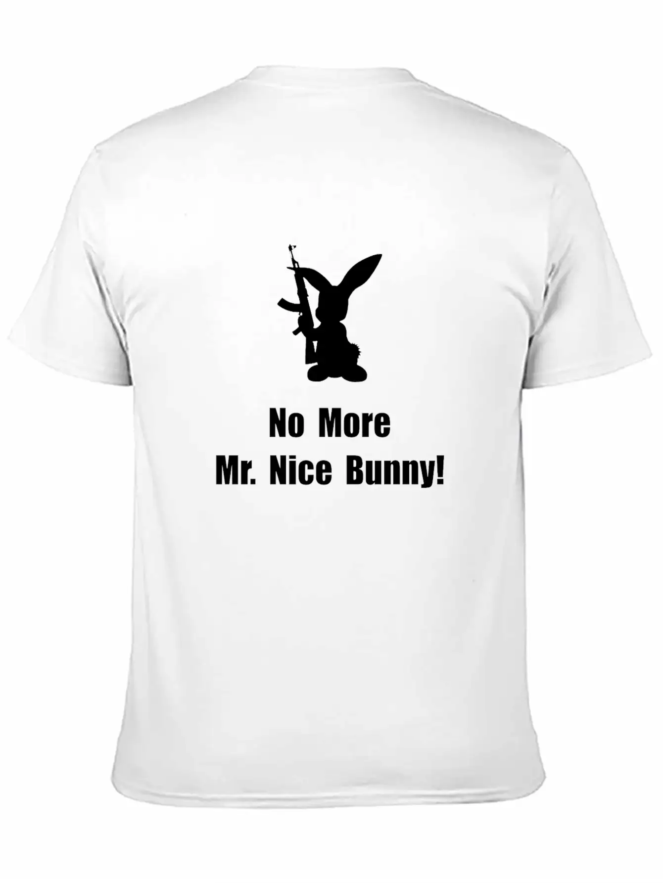 No More Nice Bunny Breathable Graphic T-Shirt – Perfect For Casual Days