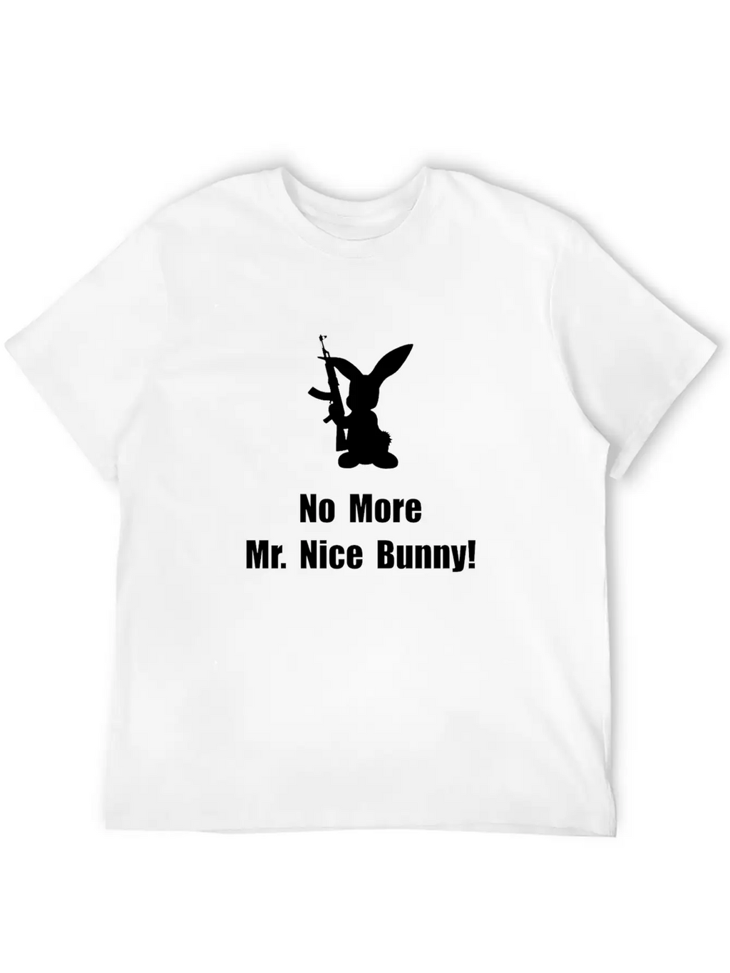 No More Nice Bunny Breathable Graphic T-Shirt – Perfect For Casual Days