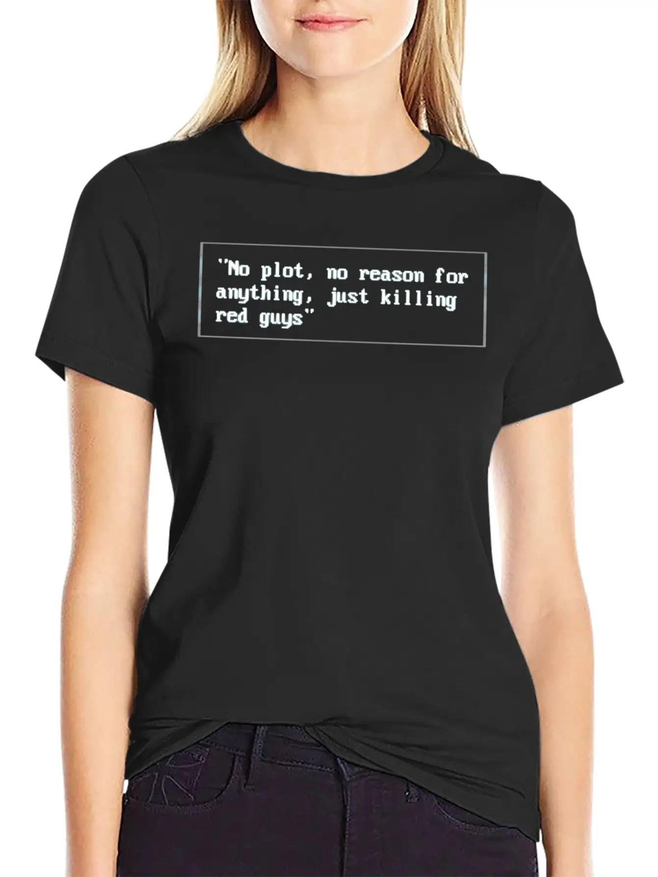 No Plot, No Reason For Anything,Justkillingredguys Unisex Short Sleeve Soft Cotton T-Shirt – Casual Everyday Wear