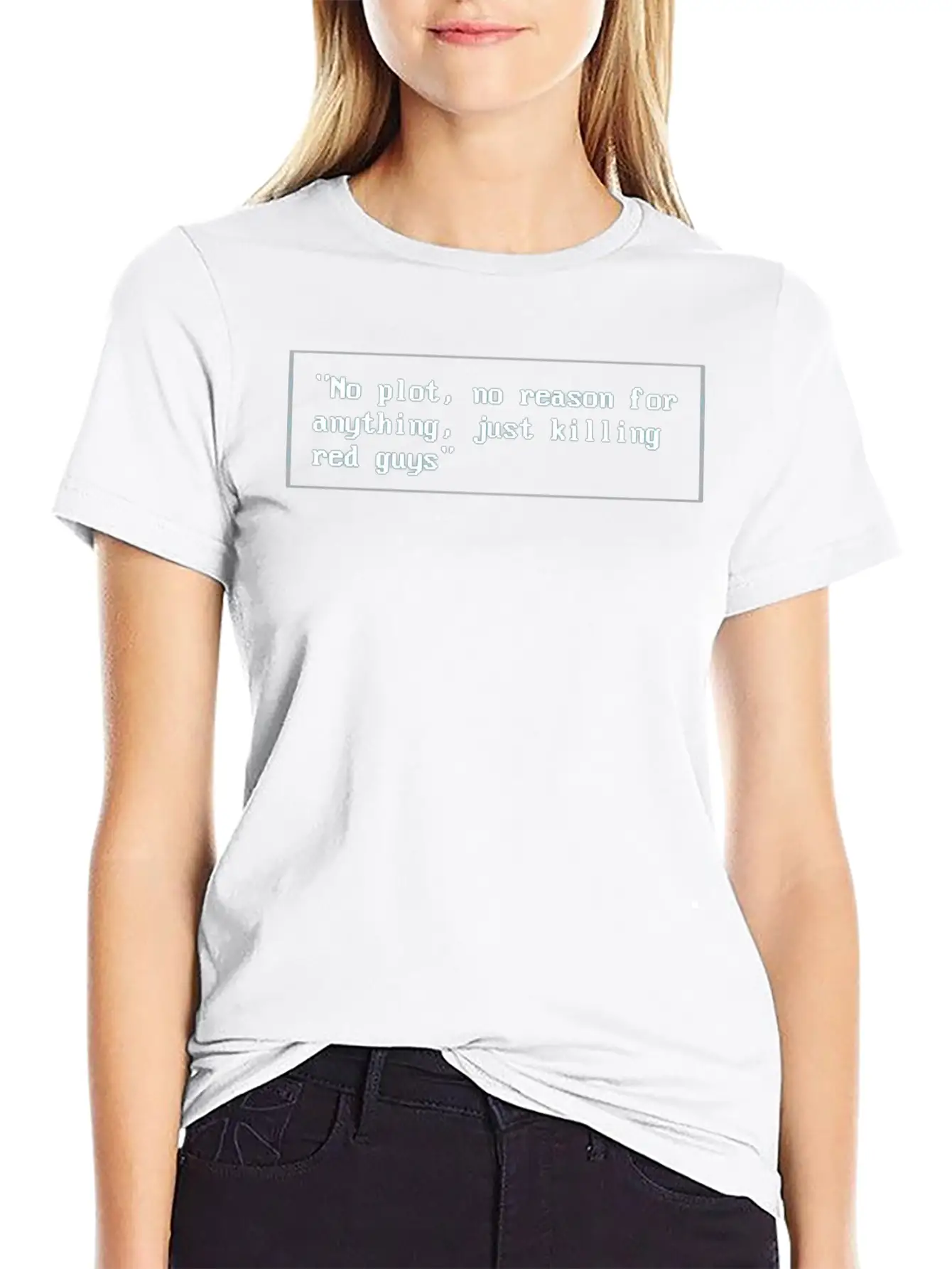 No Plot, No Reason For Anything,Justkillingredguys Unisex Short Sleeve Soft Cotton T-Shirt – Casual Everyday Wear