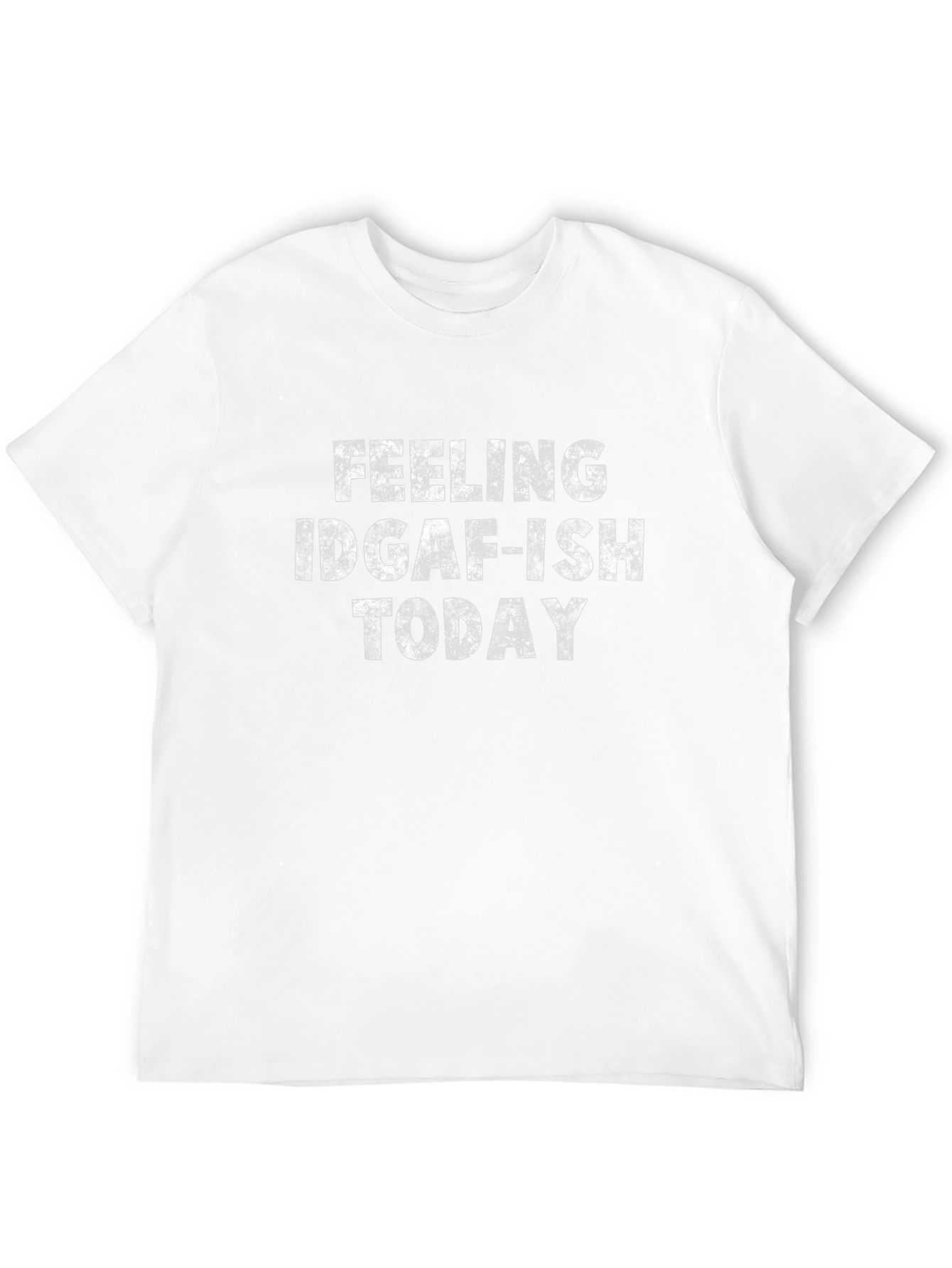 IDGAF-ISH Today Graphic Tee