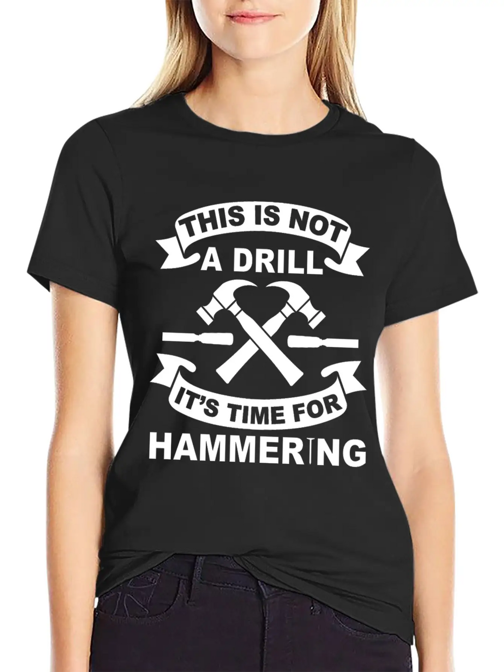 Not A Drill It's Hammering Time Funny Craftsman Essential Cotton Tee For Daily Outfits – Unisex Style