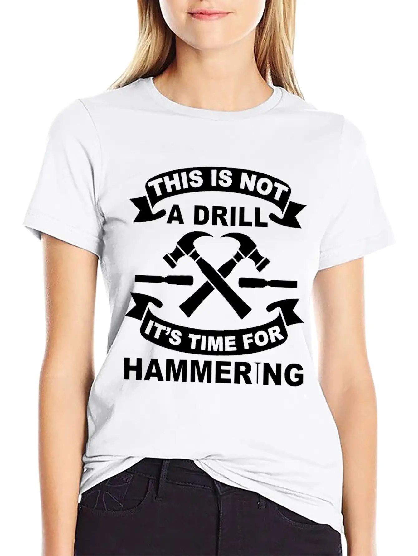 Not A Drill It's Hammering Time Funny Craftsman Essential Cotton Tee For Daily Outfits – Unisex Style