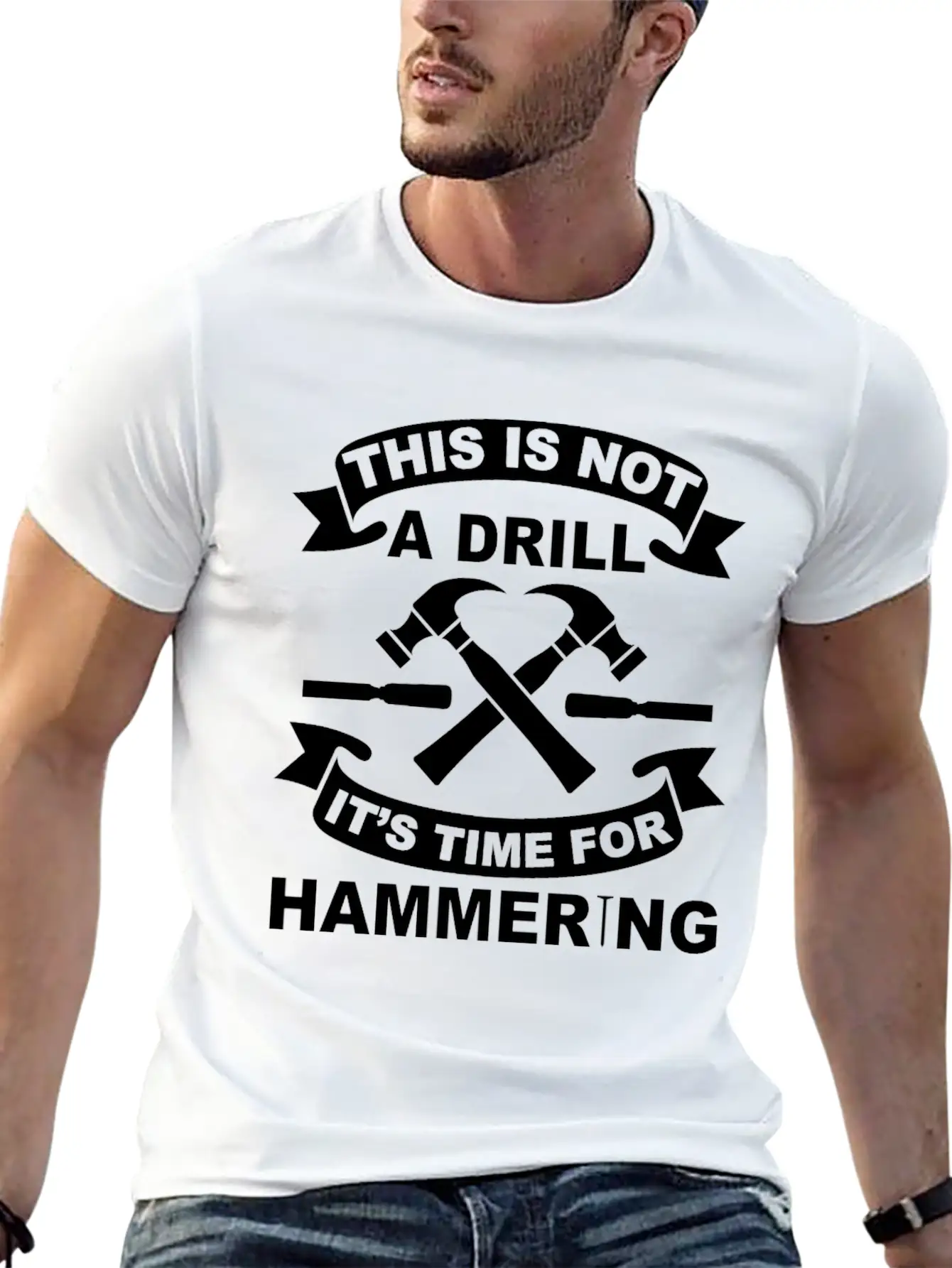 Not A Drill It's Hammering Time Funny Craftsman Essential Cotton Tee For Daily Outfits – Unisex Style