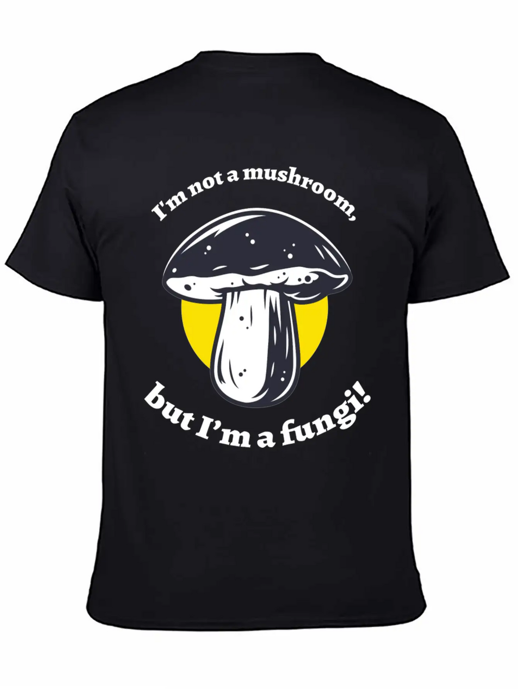 Not A Mushroom Mushroom Collecting Stylish Everyday T-Shirt – Unisex Basic Cotton Tee