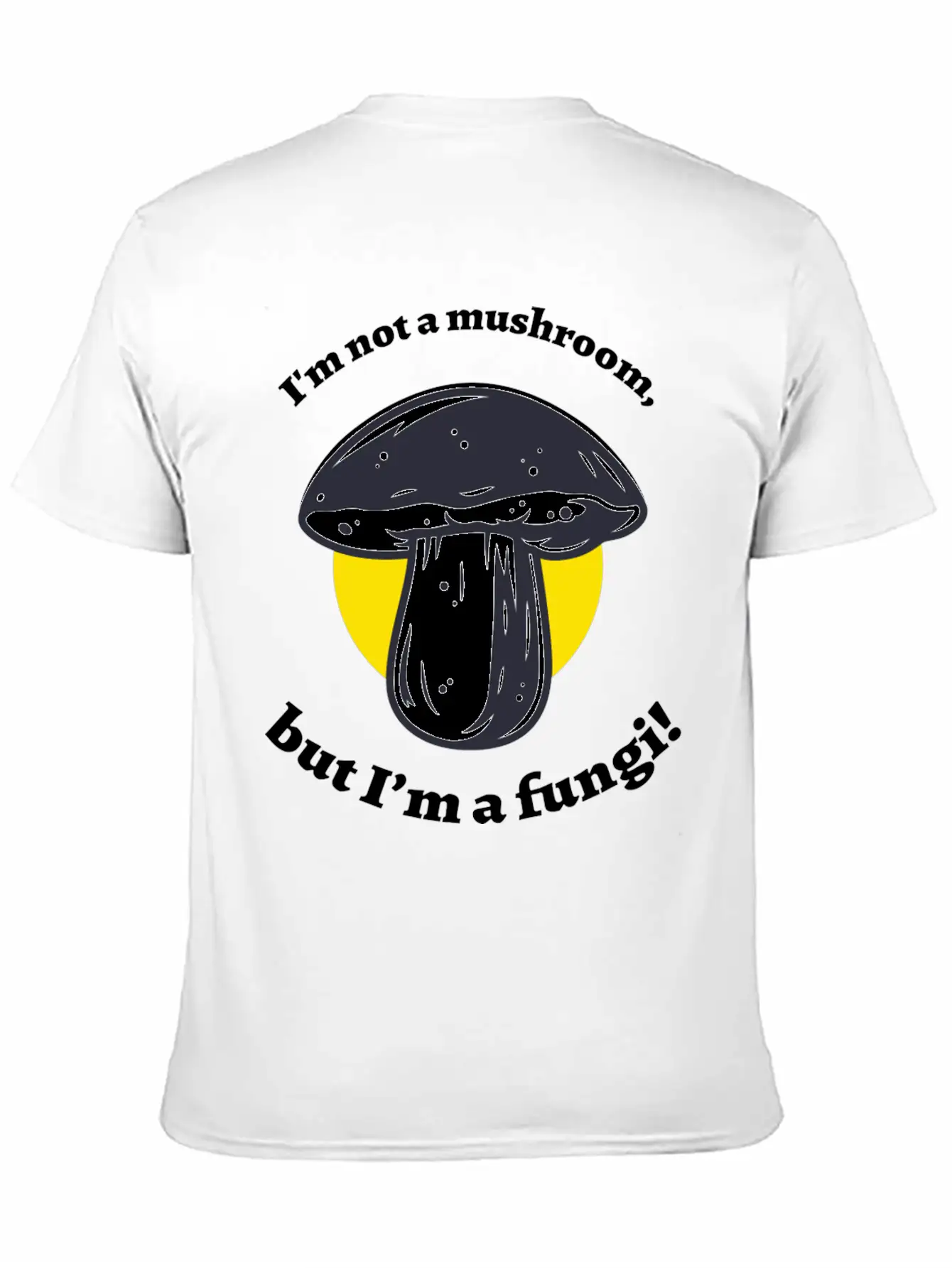 Not A Mushroom Mushroom Collecting Stylish Everyday T-Shirt – Unisex Basic Cotton Tee