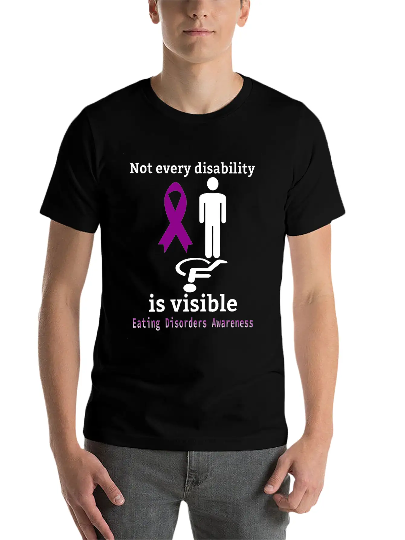 Not Every Disability Is Visible Eating Disorders A Casual Graphic T-Shirt – Simple And Comfortable Daily Wear