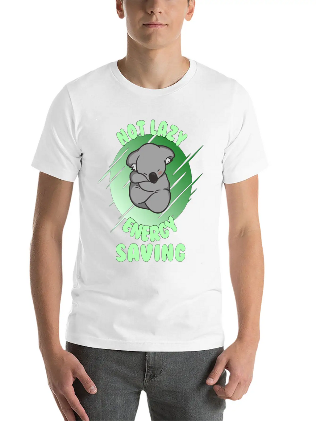 Not Lazy Energy Saving - Lazy Koala Bear Gift Unisex Casual T-Shirt – Clean Design For Daily Comfort