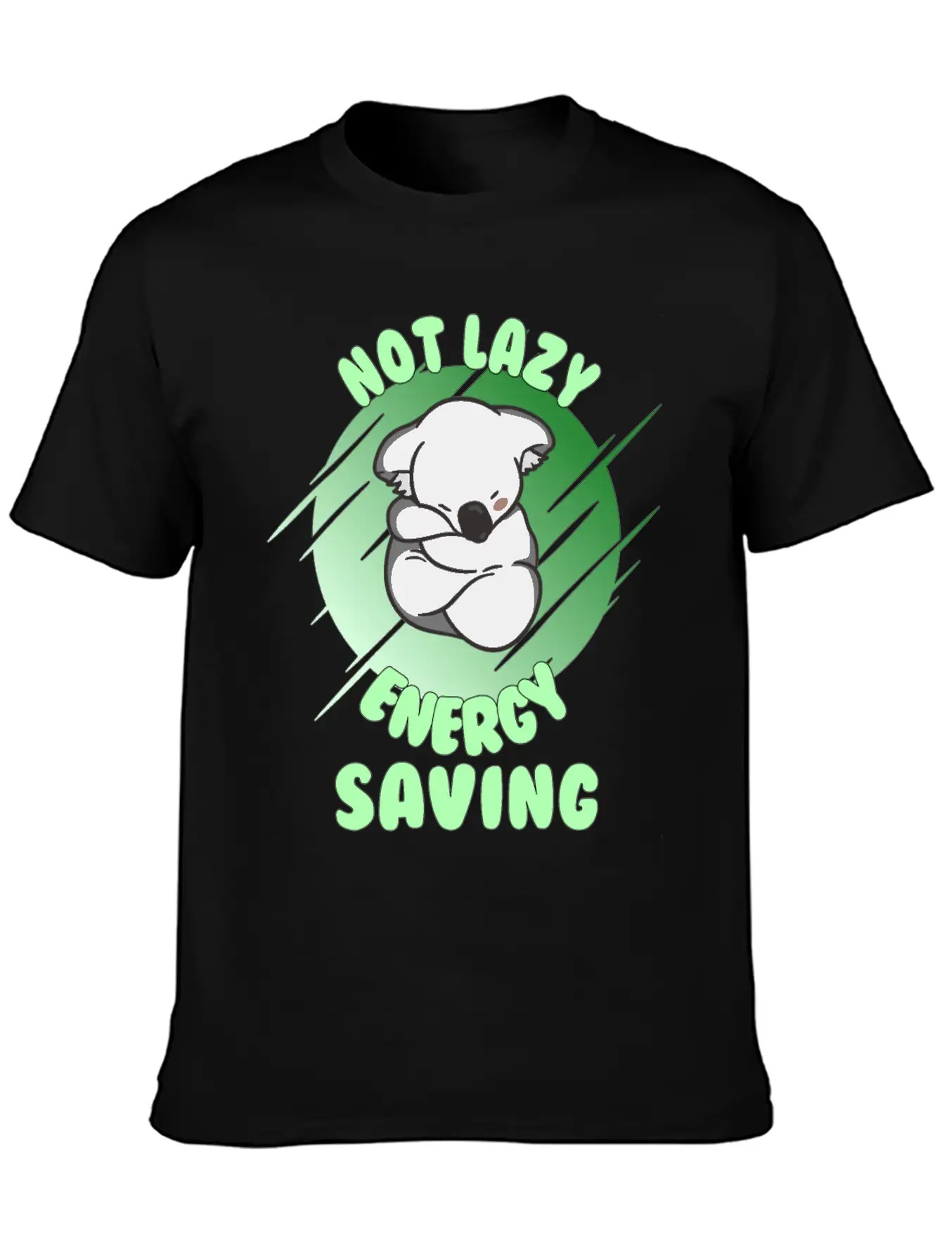 Not Lazy Energy Saving - Lazy Koala Bear Gift Unisex Casual T-Shirt – Clean Design For Daily Comfort