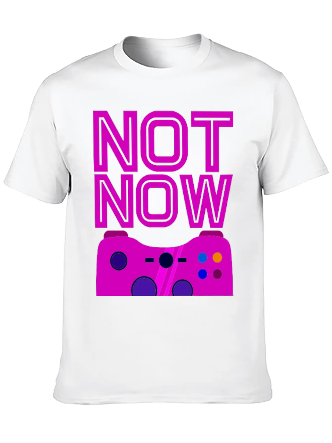 Not Now, Games On 2 Stylish Everyday T-Shirt – Unisex Basic Cotton Tee