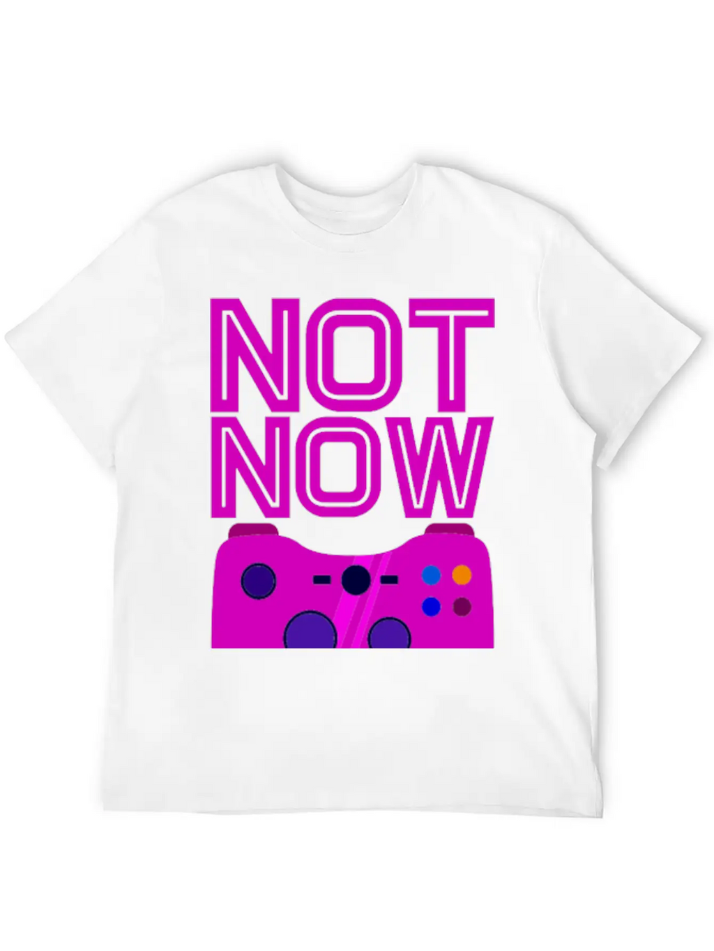 Not Now, Games On 2 Stylish Everyday T-Shirt – Unisex Basic Cotton Tee