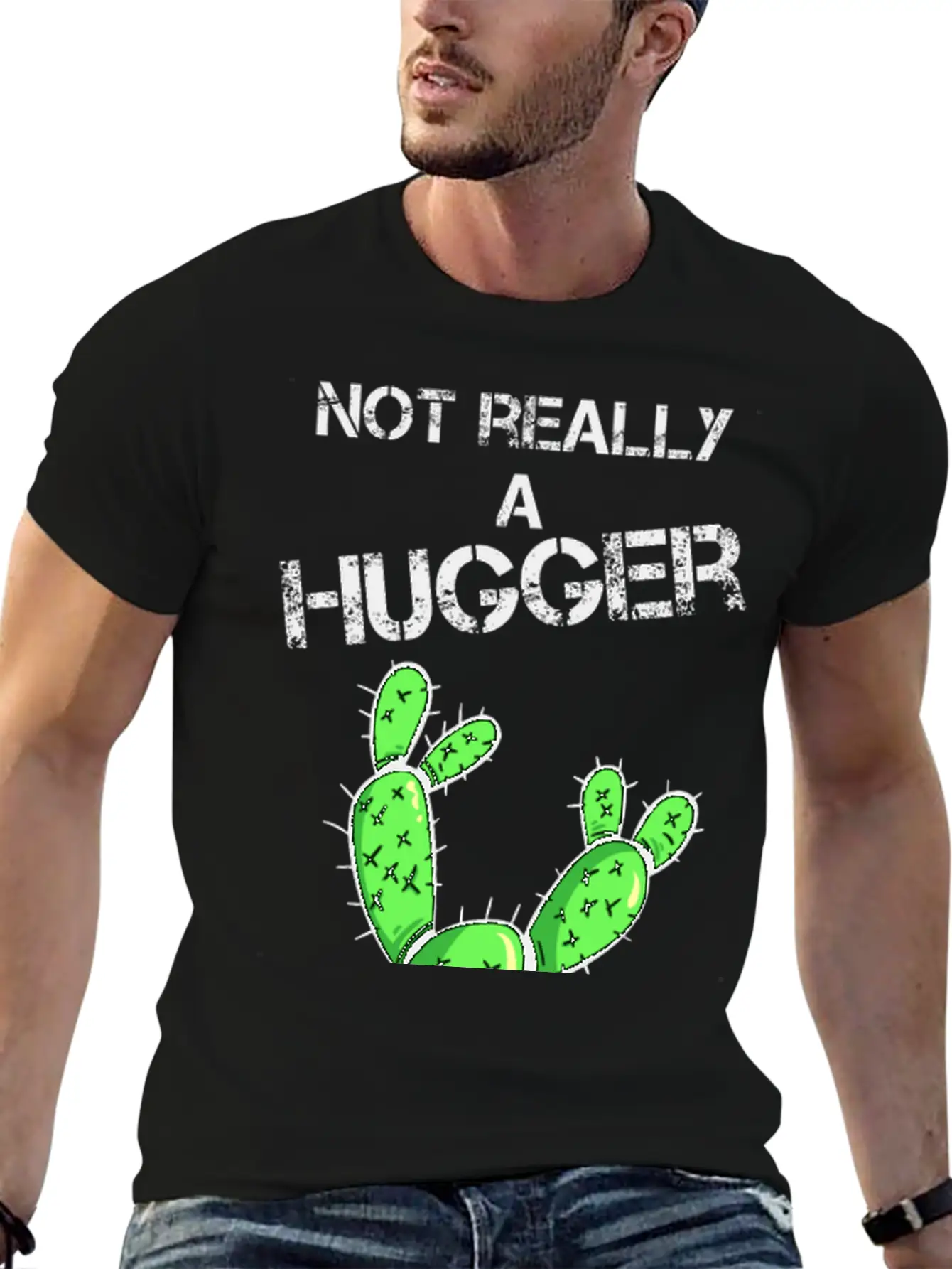 Not Really A Hugger, Cactus Stylish Everyday T-Shirt – Unisex Basic Cotton Tee