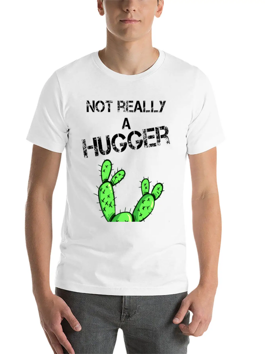 Not Really A Hugger, Cactus Stylish Everyday T-Shirt – Unisex Basic Cotton Tee