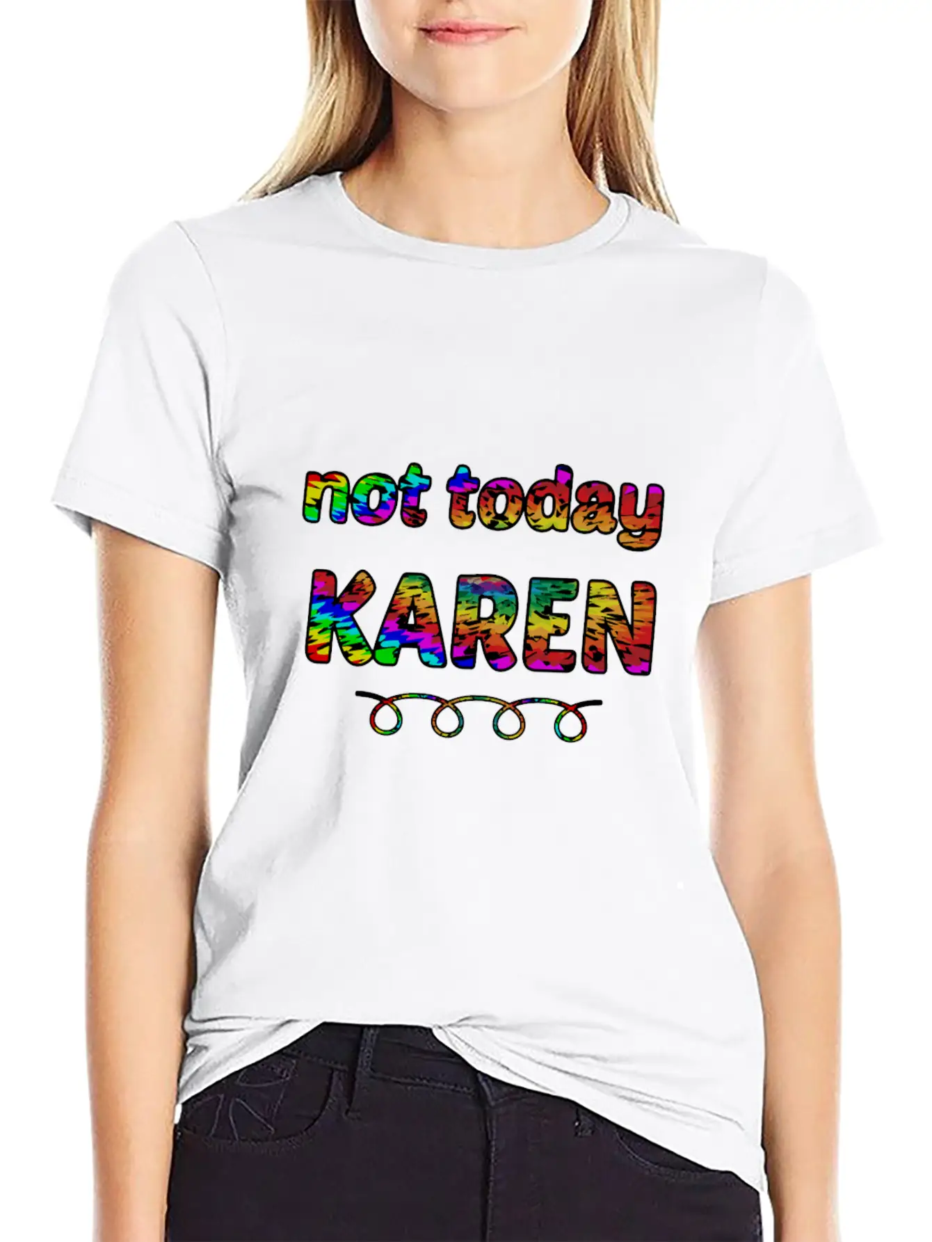Not Today Karen Tie Dye Style Funny Karen Unisex Short Sleeve Soft Cotton T-Shirt – Casual Everyday Wear