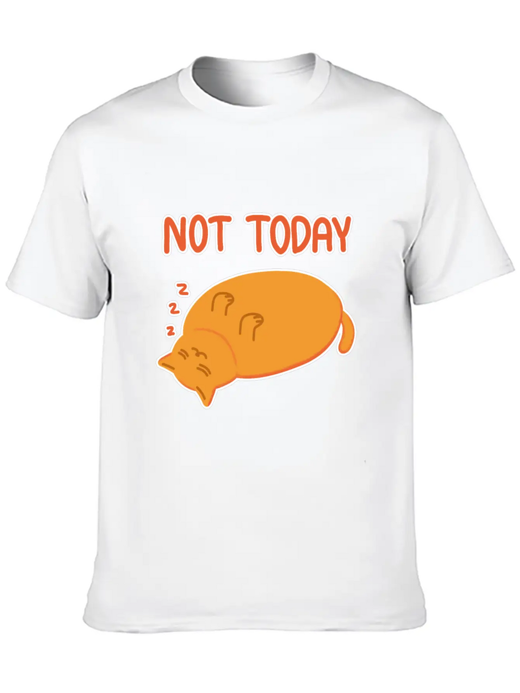 Not Today Lazy Orange Cat Unisex Casual T-Shirt – Clean Design For Daily Comfort