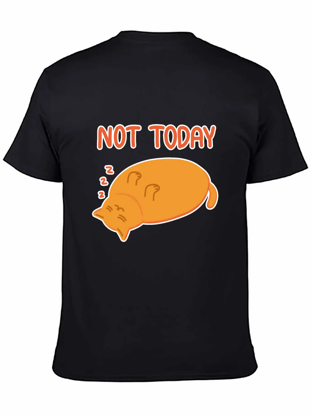 Not Today Lazy Orange Cat Unisex Casual T-Shirt – Clean Design For Daily Comfort