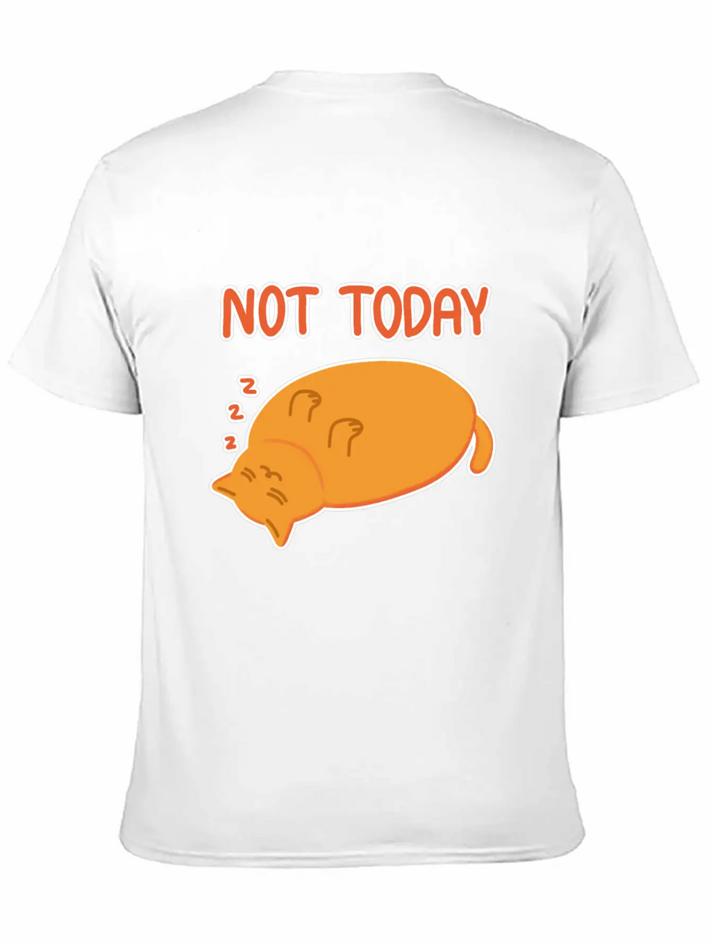 Not Today Lazy Orange Cat Unisex Casual T-Shirt – Clean Design For Daily Comfort
