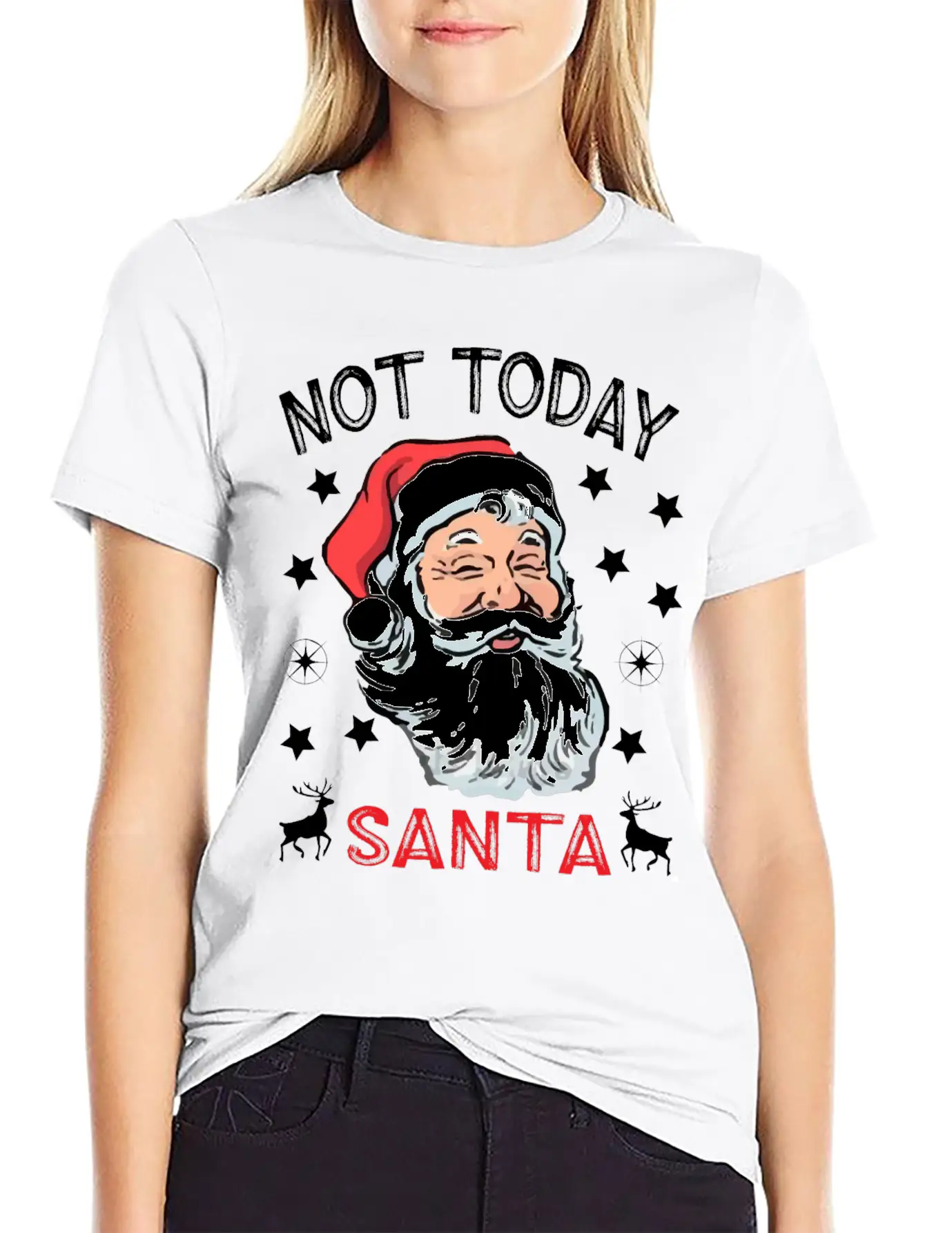NOT TODAY SANTA IS WATCHING Breathable Soft Cotton T-Shirt – Timeless Casual Look