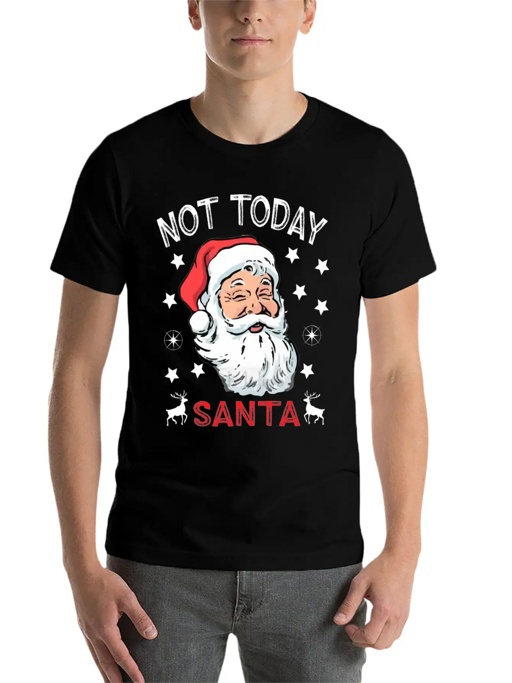 NOT TODAY SANTA IS WATCHING Breathable Soft Cotton T-Shirt – Timeless Casual Look