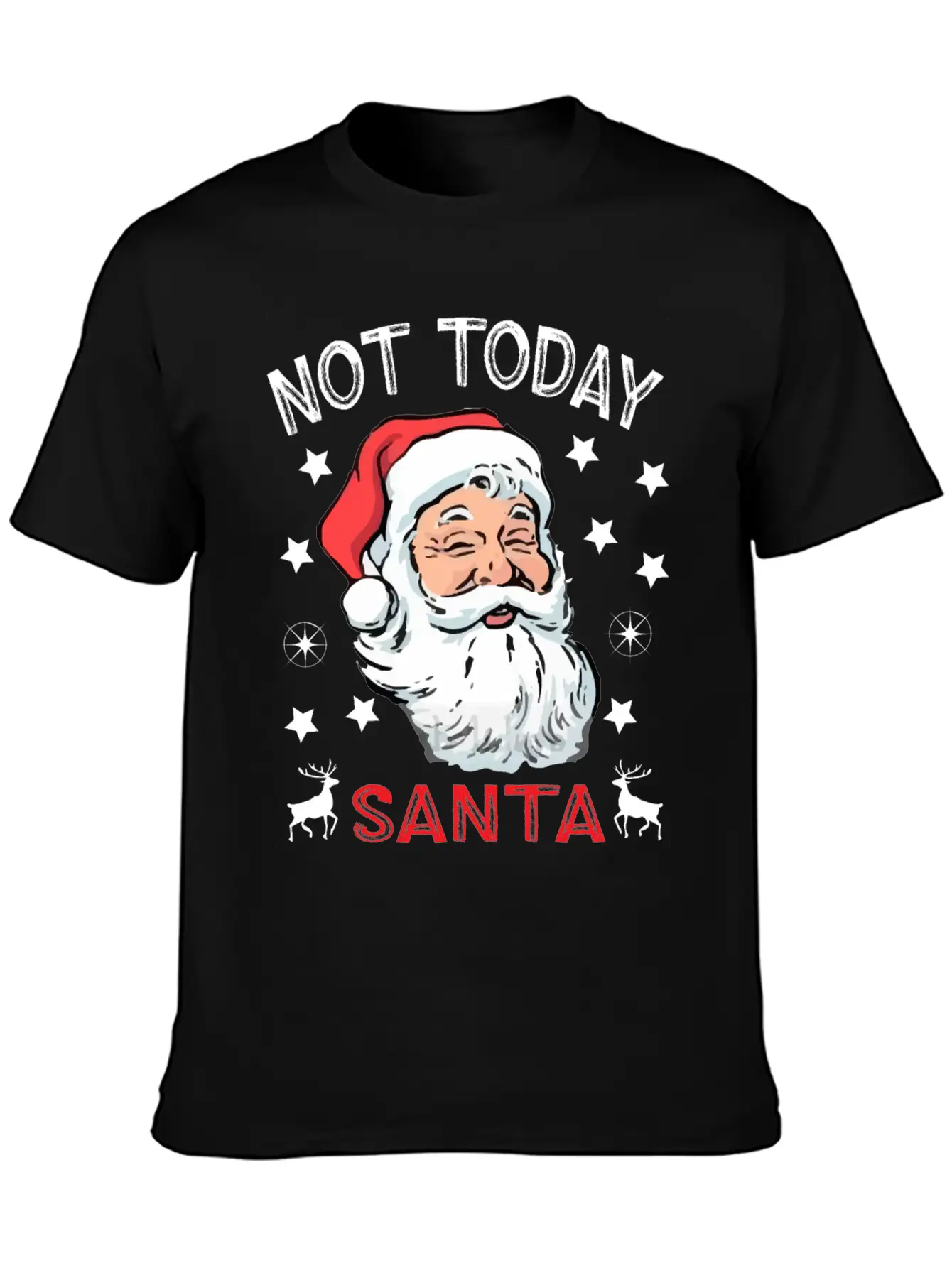 NOT TODAY SANTA IS WATCHING Breathable Soft Cotton T-Shirt – Timeless Casual Look