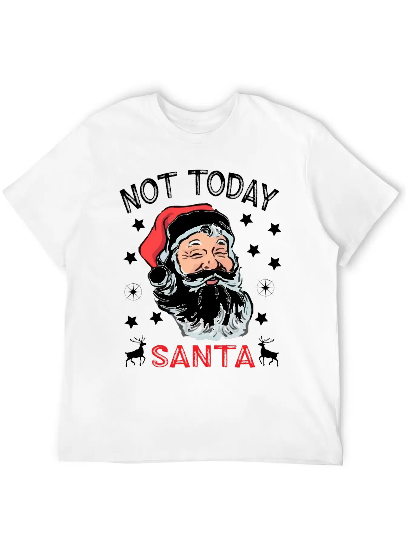NOT TODAY SANTA IS WATCHING Breathable Soft Cotton T-Shirt – Timeless Casual Look