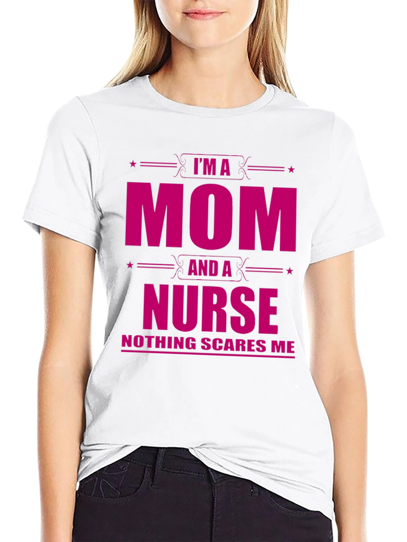 Im a Mom and a Nurse Graphic T-Shirt