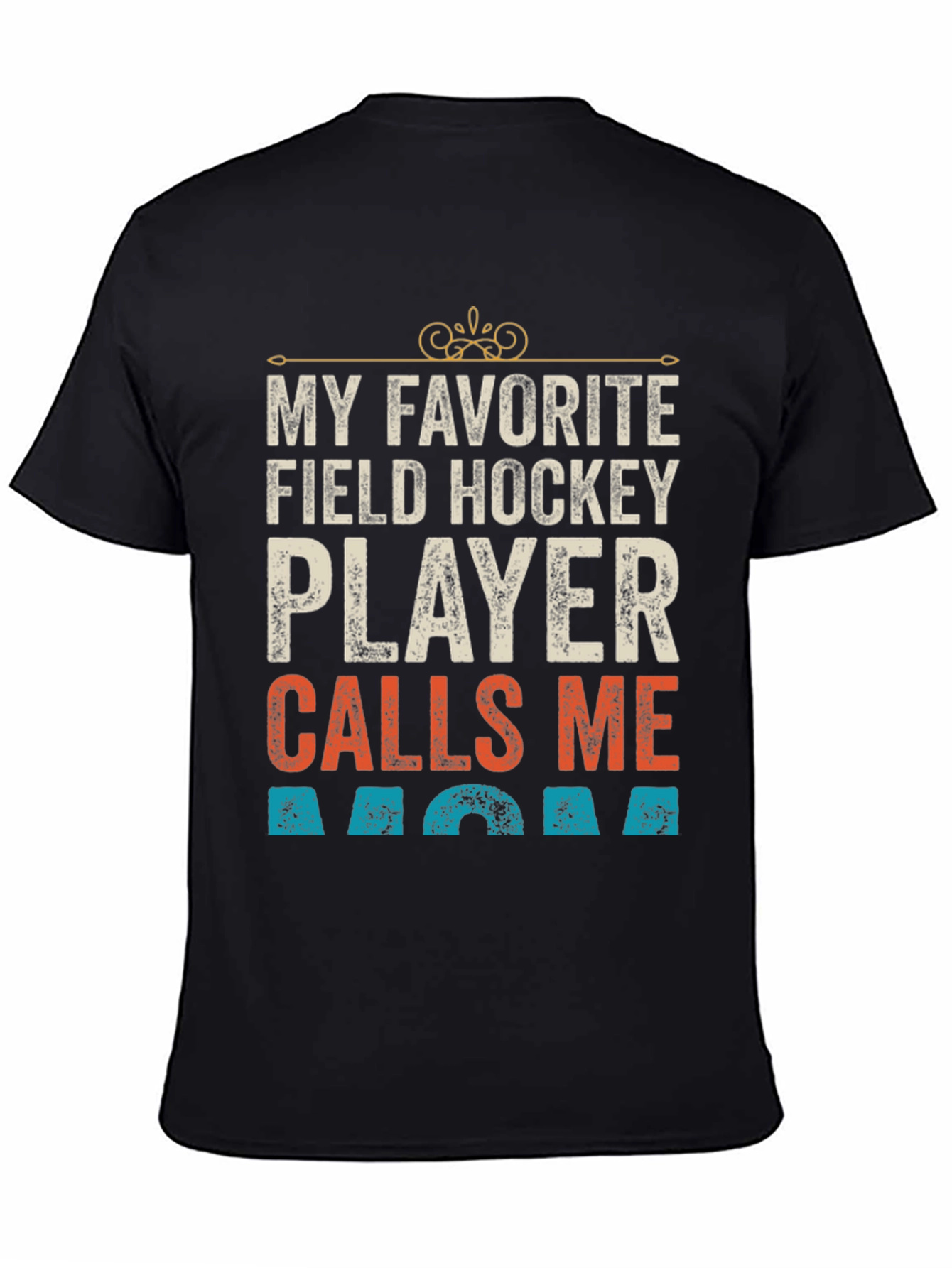 Field Hockey Mom T-Shirt