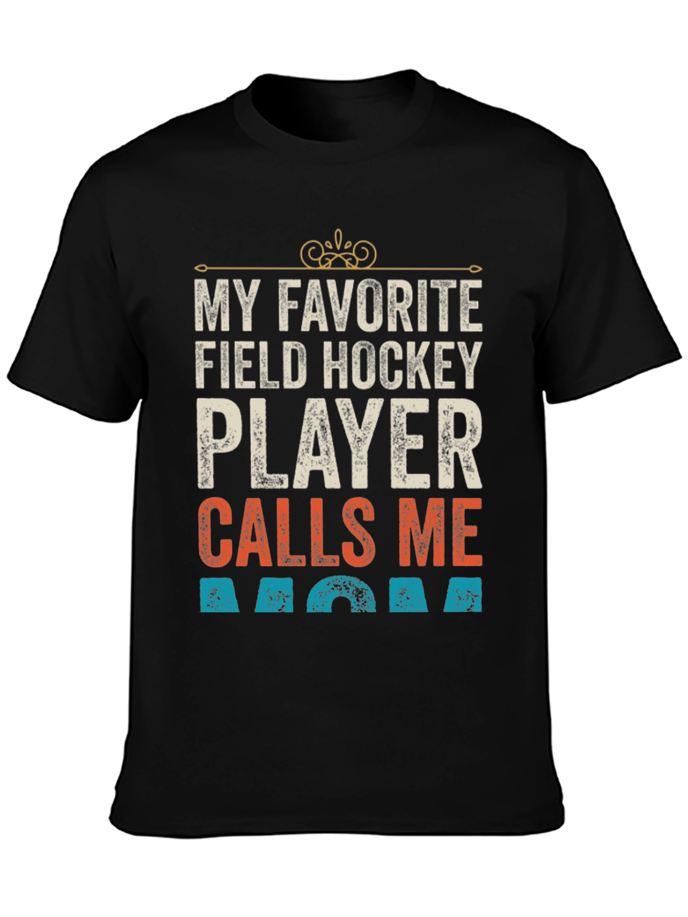 Field Hockey Mom T-Shirt