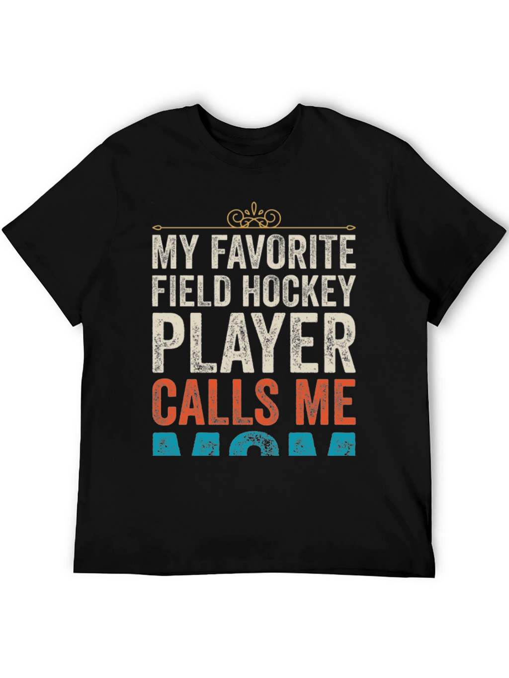 Field Hockey Mom T-Shirt