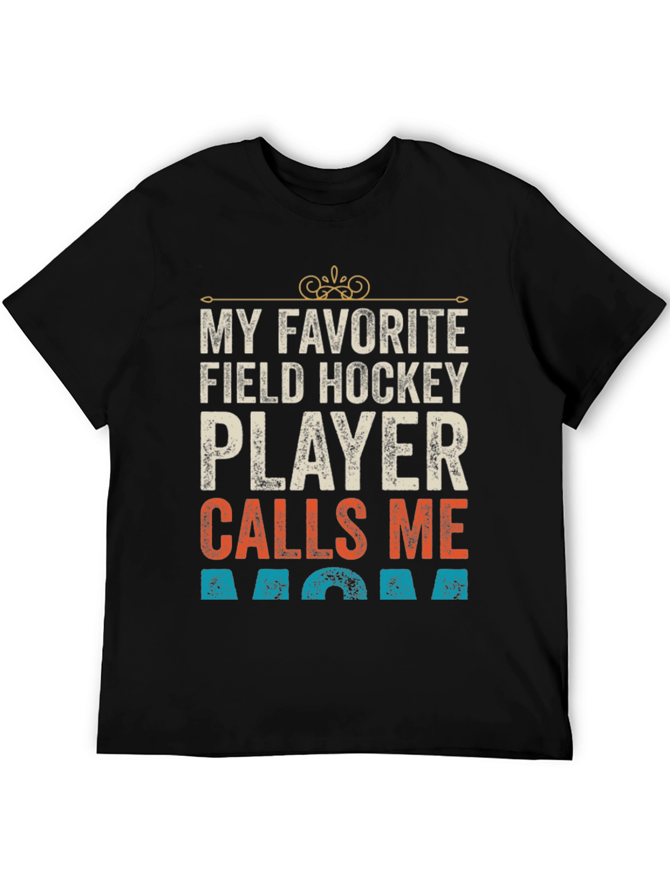 Field Hockey Mom T-Shirt