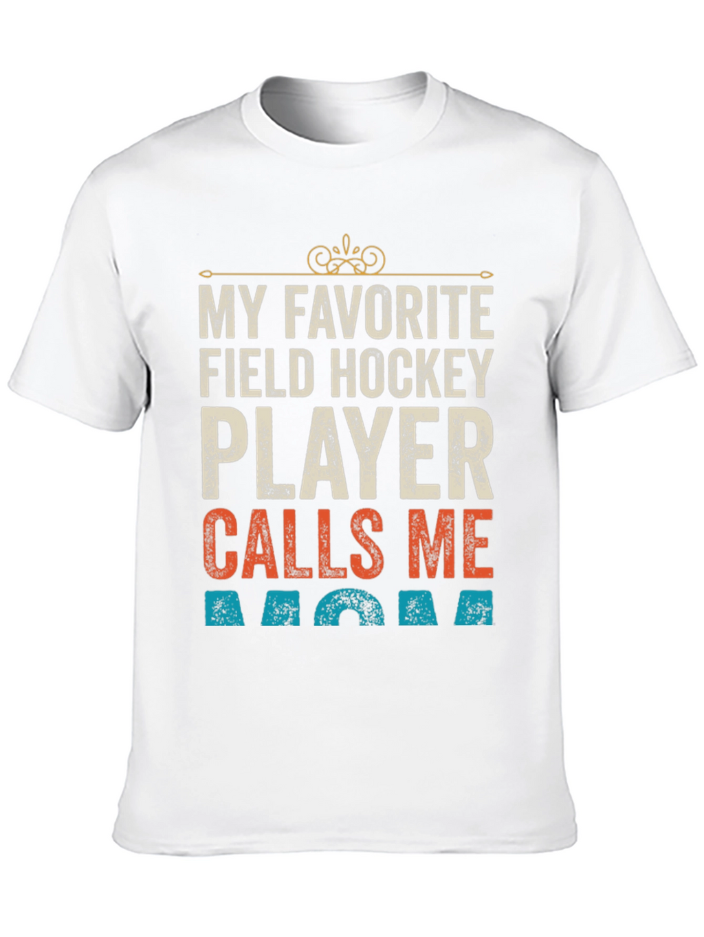 Field Hockey Mom T-Shirt