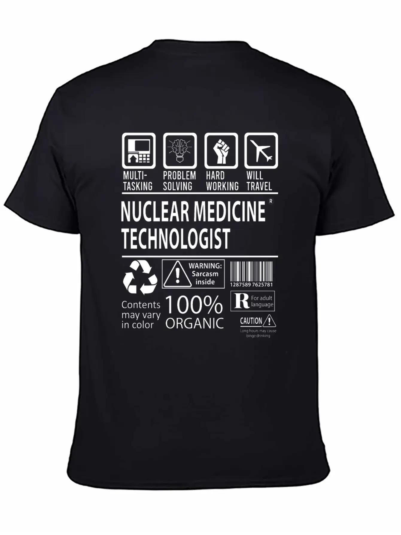 Nuclear Medicine Technologist T Shirt - Multitaski Unisex Casual T-Shirt – Clean Design For Daily Comfort