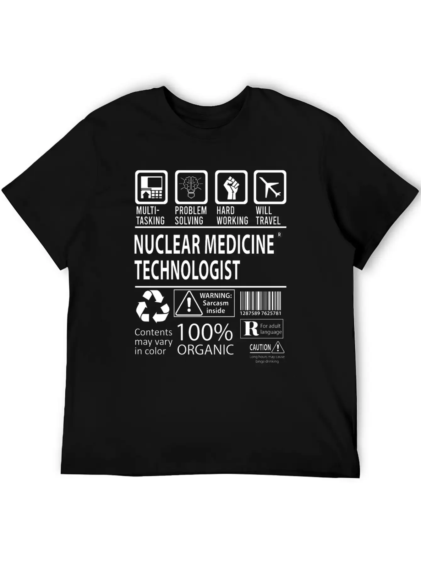 Nuclear Medicine Technologist T Shirt - Multitaski Unisex Casual T-Shirt – Clean Design For Daily Comfort